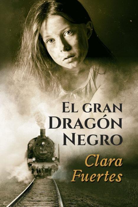 El gran dragón negro, novela histórica de Clara Fuertes