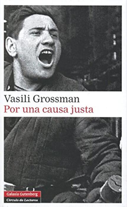 Por una causa justa, novela bélica de Vasili Grossman