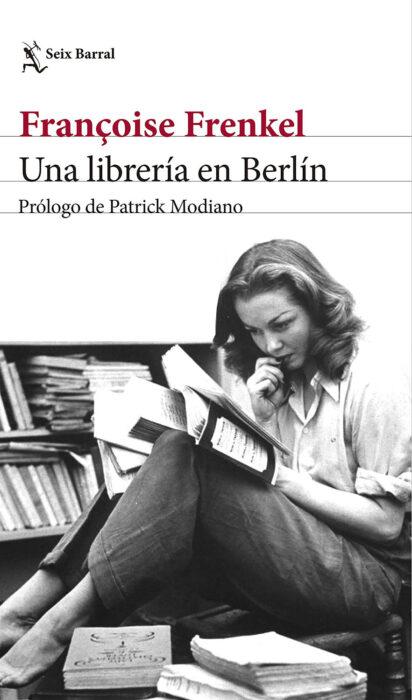 Una librería en Berlín, de Françoise Frenkel. Novela ambientada en la Segunda Guerra Mundial